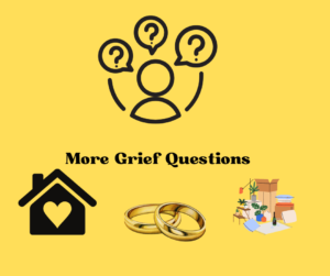 Read more about the article Your Grief is Genuine – Part 3 – Misc. Questions to Field